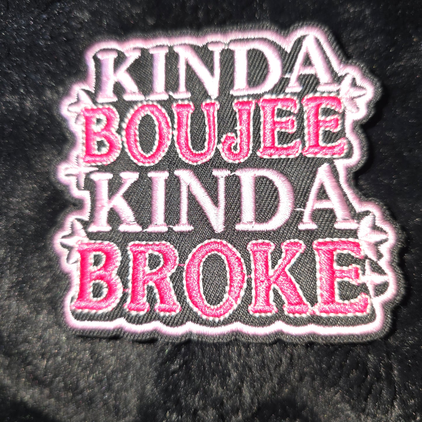 Small Patch - Kinda Boujee Kinda Broke