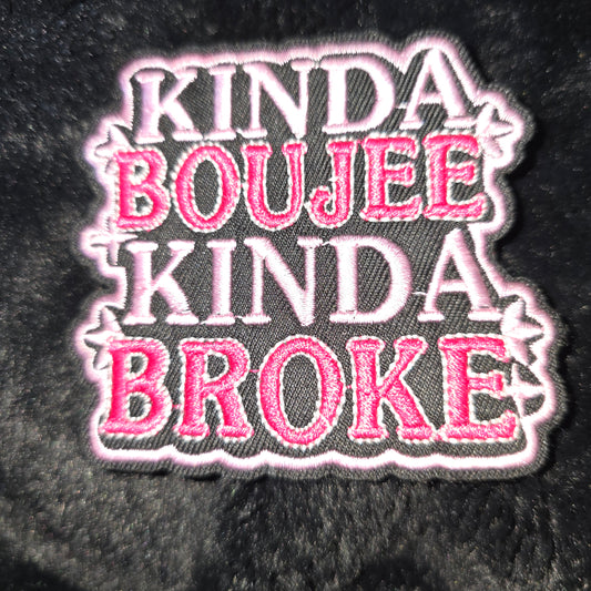 Small Patch - Kinda Boujee Kinda Broke